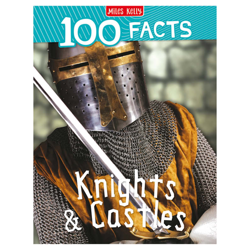 100 Knights and Castles Facts Book